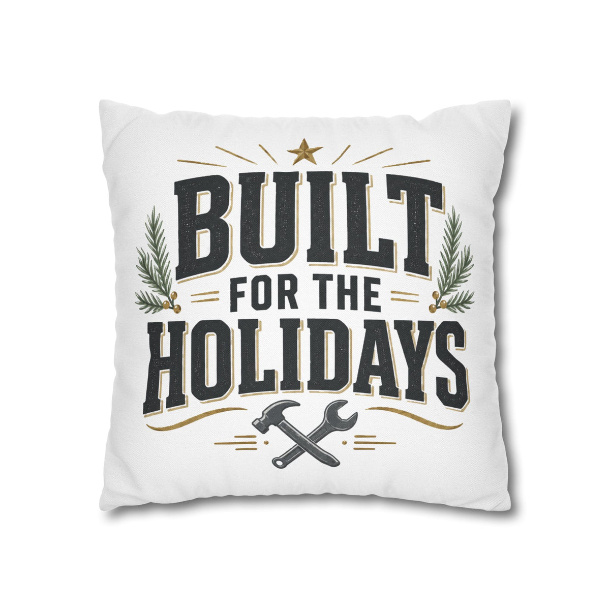 Christmas Built for the Holidays Decorative Pillowcase — Festive Tool Lover Throw Pillow Cover