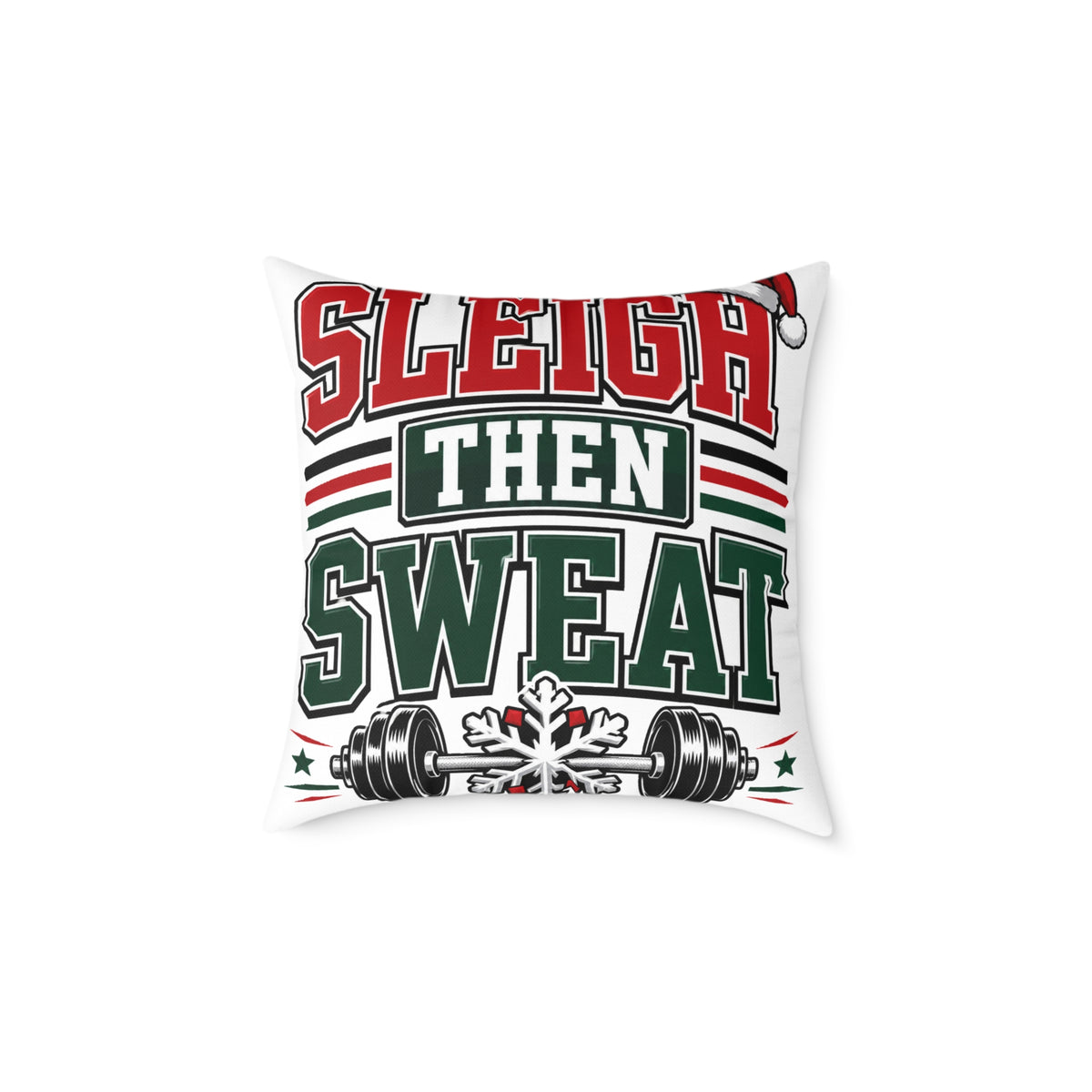 Modern Day Christmas  Sleigh Then Sweat Christmas Gym Pillow