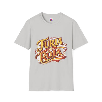 Spain Furia Para Roja Graphic T-Shirt — Bold Spanish Script Tee for Fans & Celebrations
