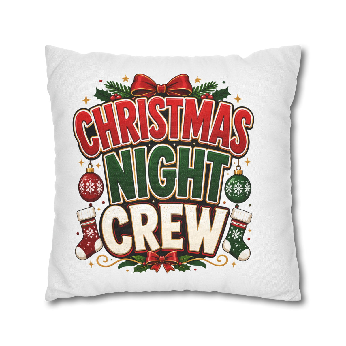 Christmas Night Crew Pillowcase