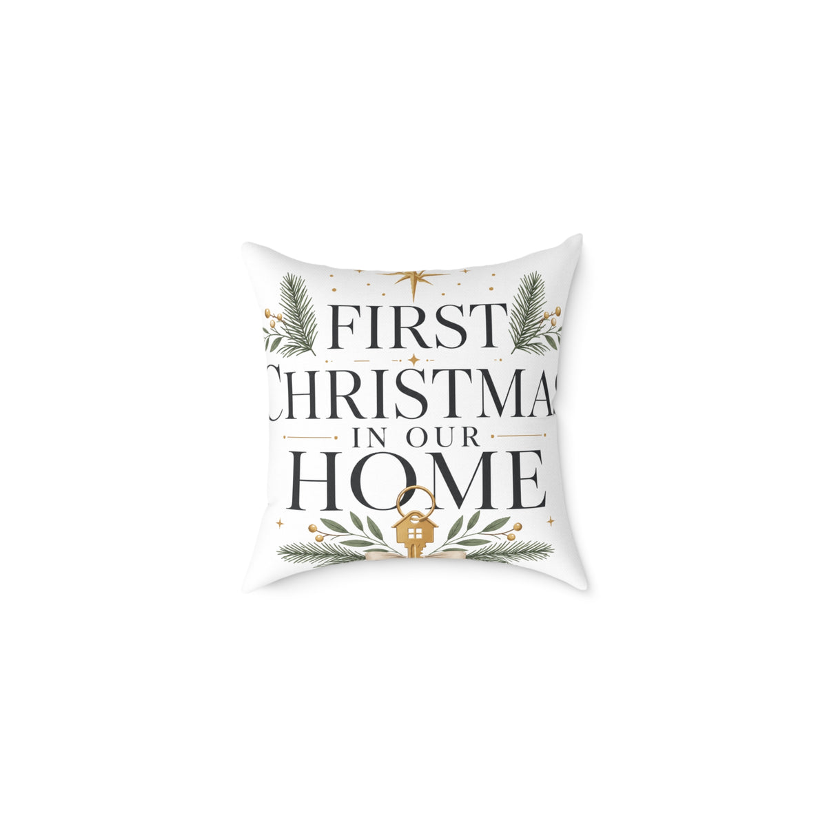 First Christmas In Our Home Square Pillow — Holiday Decorative Throw Pillow