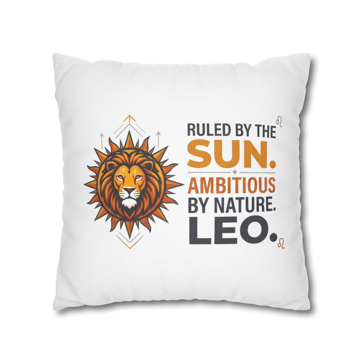 Leo Zodiac Ruled By The Sun Spun Polyester Square Pillowcase