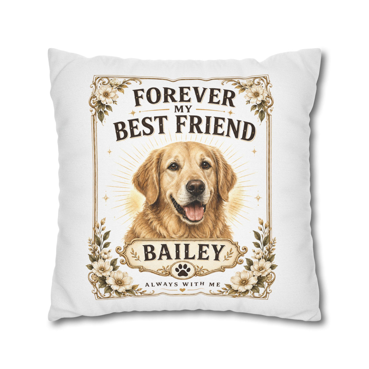 Forever My Best Friend Milo Bailey Dog Dad Mom Personalized Dog Pillow – Golden Retriever Memorial Cushion (Name: Bailey)