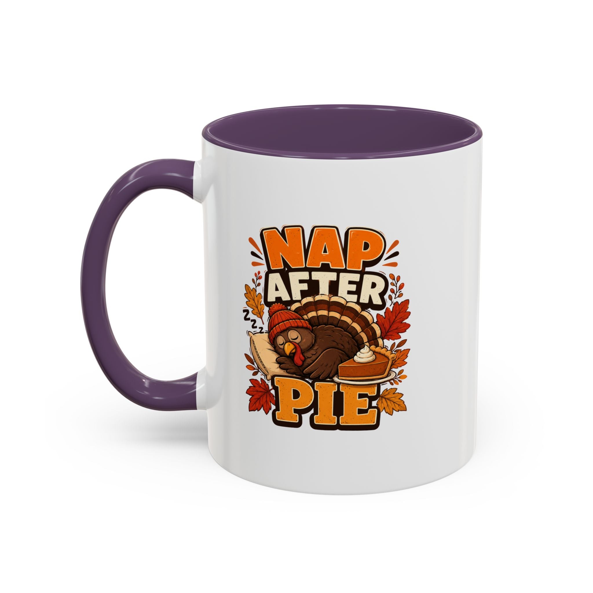 Thanksgiving Mug Nap After Pie Coffee Mug — Thanksgiving Turkey & Fall Leaves  Accent Mug