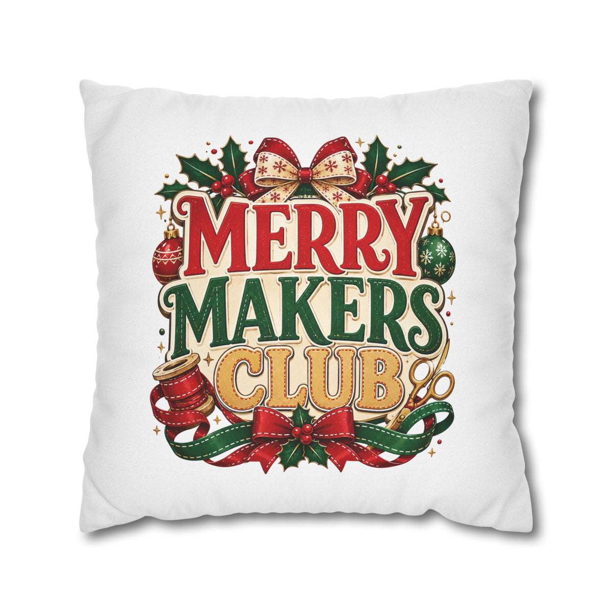 Christmas Merry Makers Club Holiday Pillowcase