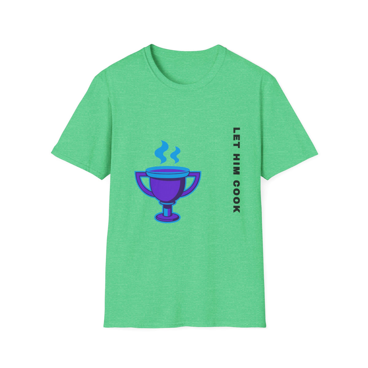 Trophy Mug T‑Shirt — "Let Him Cook" Funny Chef Pride Tee - Trending Now - September 2026