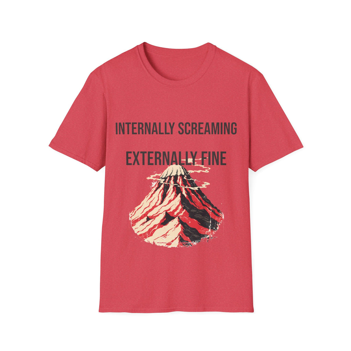 "Internally Screaming Externally Fine" Melting Volcano Tee - Funny Relatable Aesthetic White T-Shirt - Trending Now - September 2026