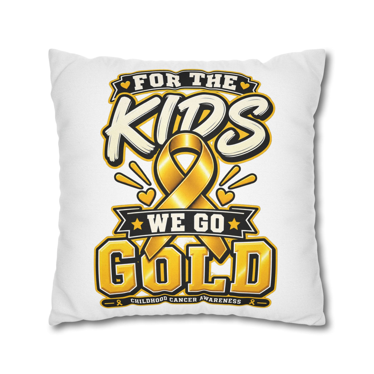 “For the Kids We Go Gold” Awareness Pillowcase — Childhood Cancer Ribbon Throw Pillow