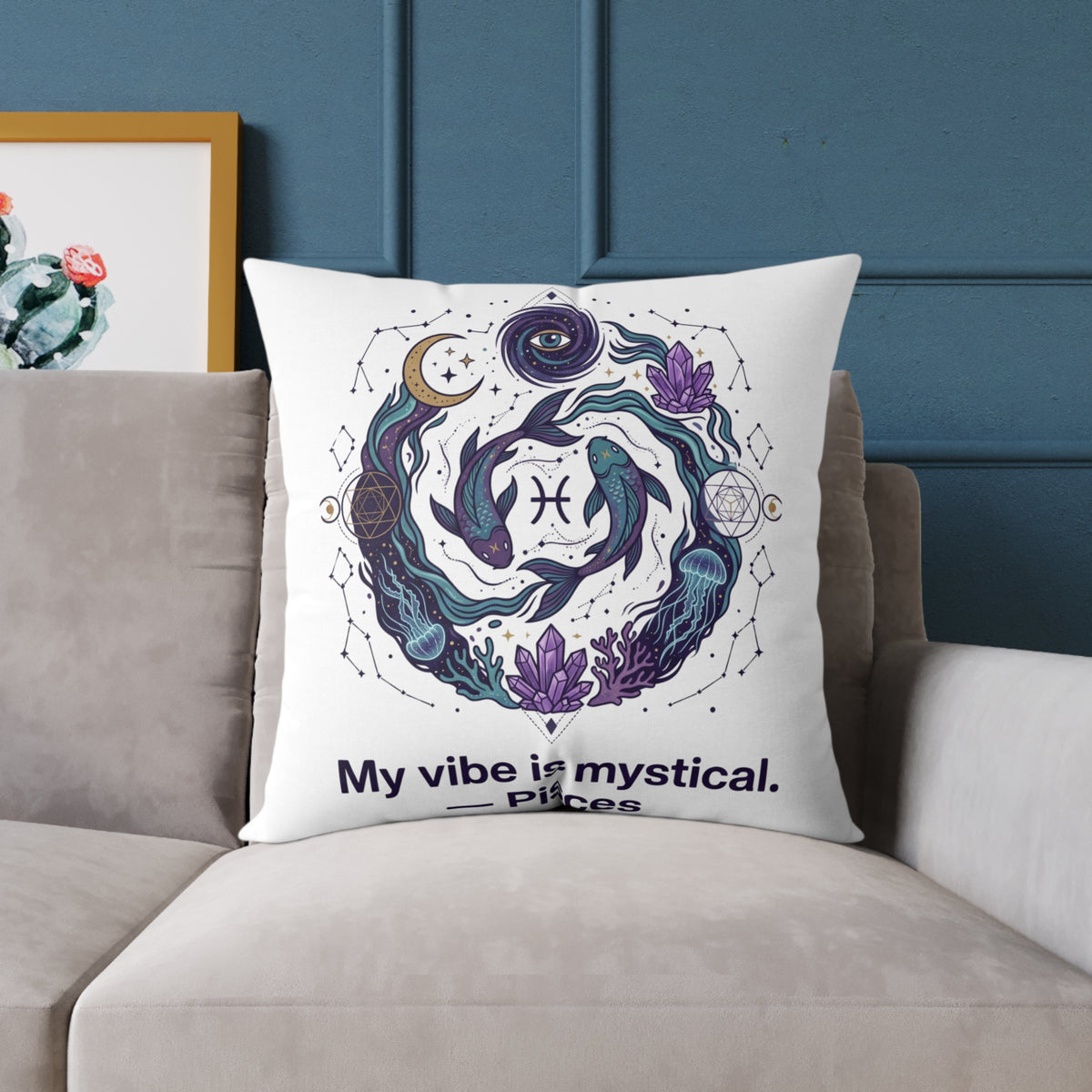 Pisces Zodiac My Vibe Is Mystical Square Poly Canvas Pillow