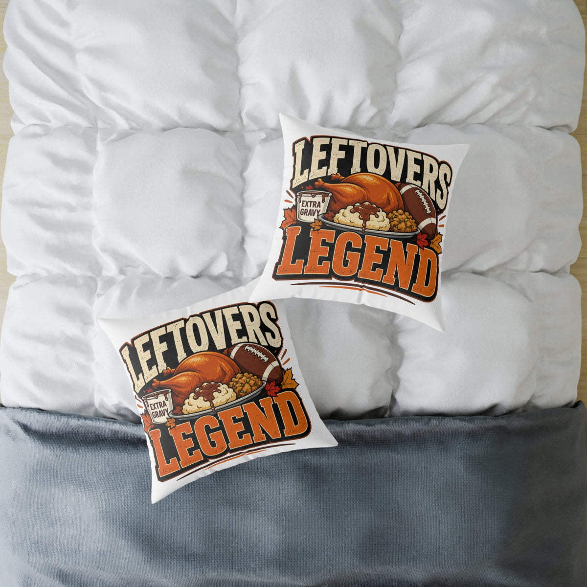 Thanksgiving Leftovers Legend Pillow
