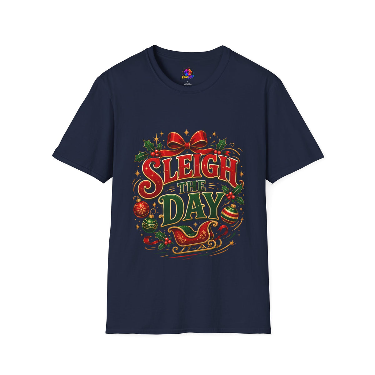 Christmas T-Shirt — "Sleigh the Day" Holiday Graphic Tee