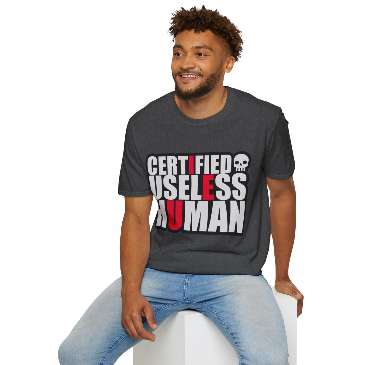 Certified Useless Human T-Shirt — Funny Sarcastic Graphic Tee - Trending Now - August 2026