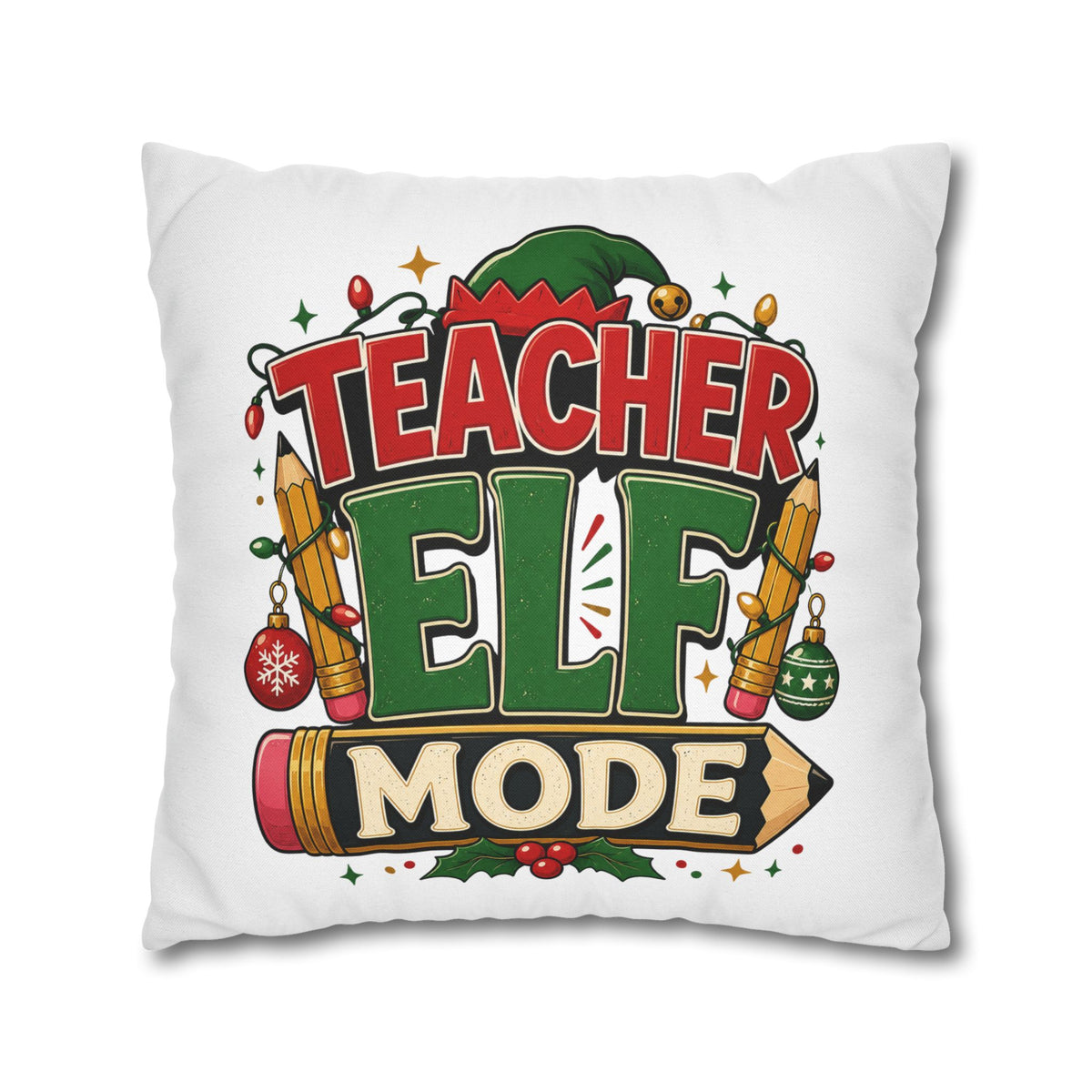 Christmas Teacher Elf Mode Pillowcase — Christmas Holiday Decorative Throw Pillowcase for Teachers