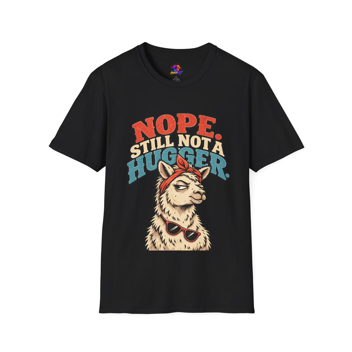 Funny And Witty Nope Still Not a Hugger Llama T-Shirt