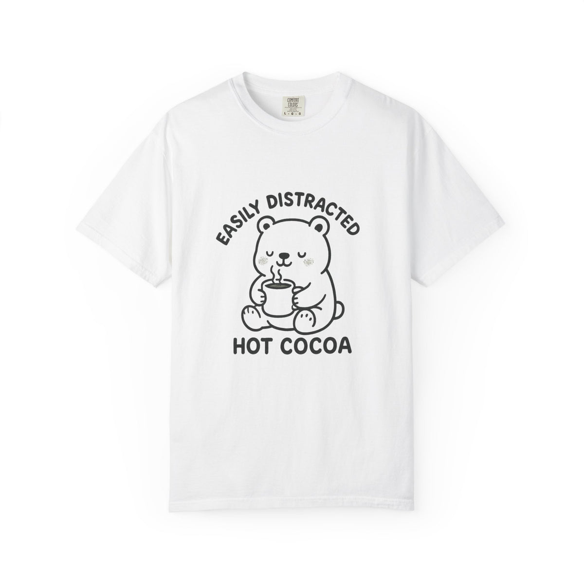 Hot Cocoa Bear T-Shirt — "Easily Distracted" Cute Winter Graphic Tee - Trending Now - October 2026