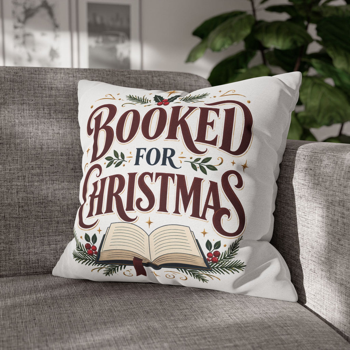 Booked for Christmas Square Pillowcase — Holiday Book Lover Throw Pillow