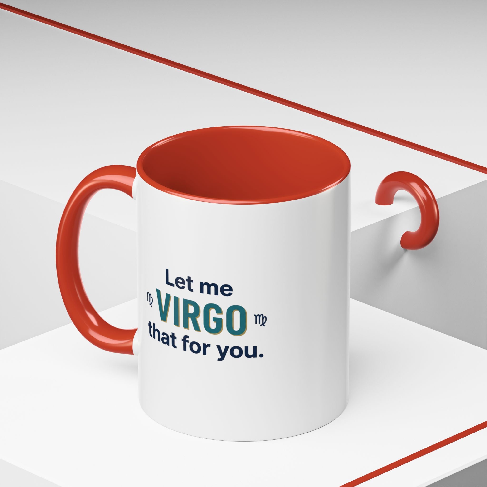 Let Me Virgo That For You Accent Coffee Mug — Funny Virgo Zodiac Gift