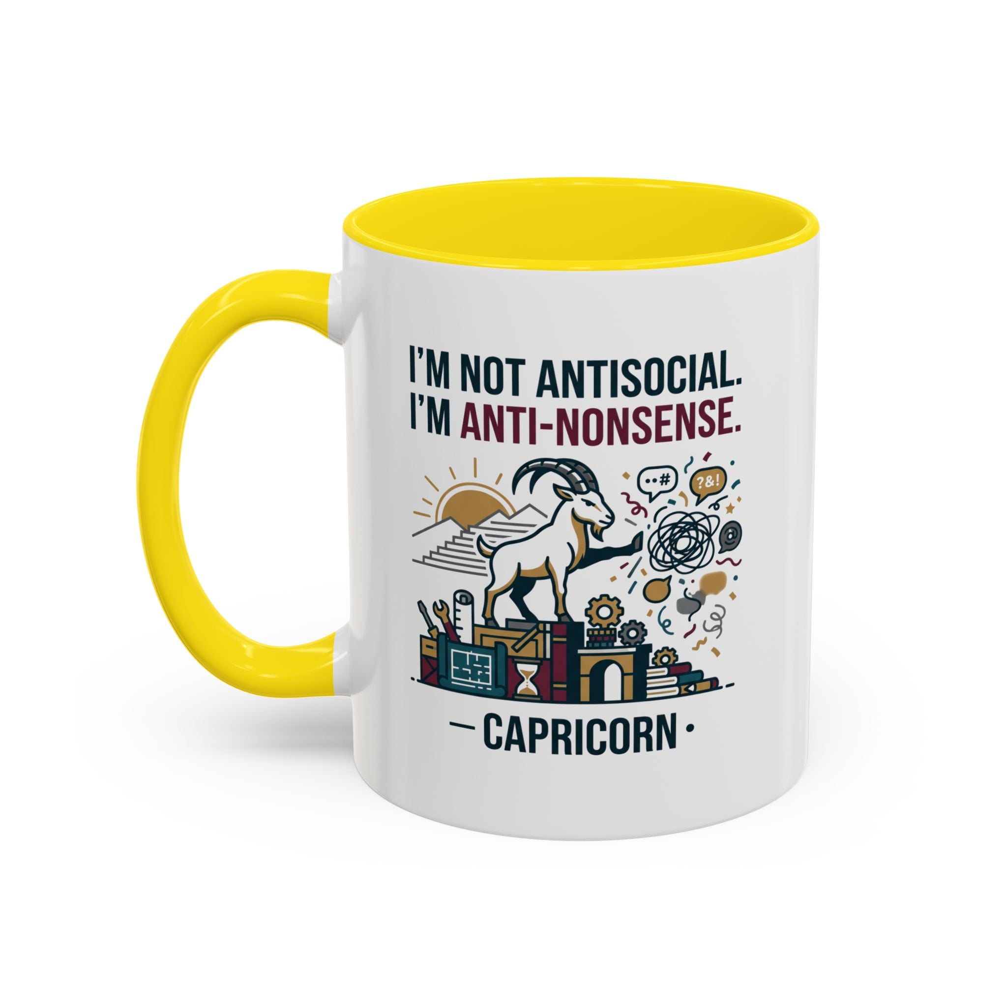 Capricorn Coffee Mug — "I'm Not Antisocial, I'm Anti-Nonsense" Accent Mug