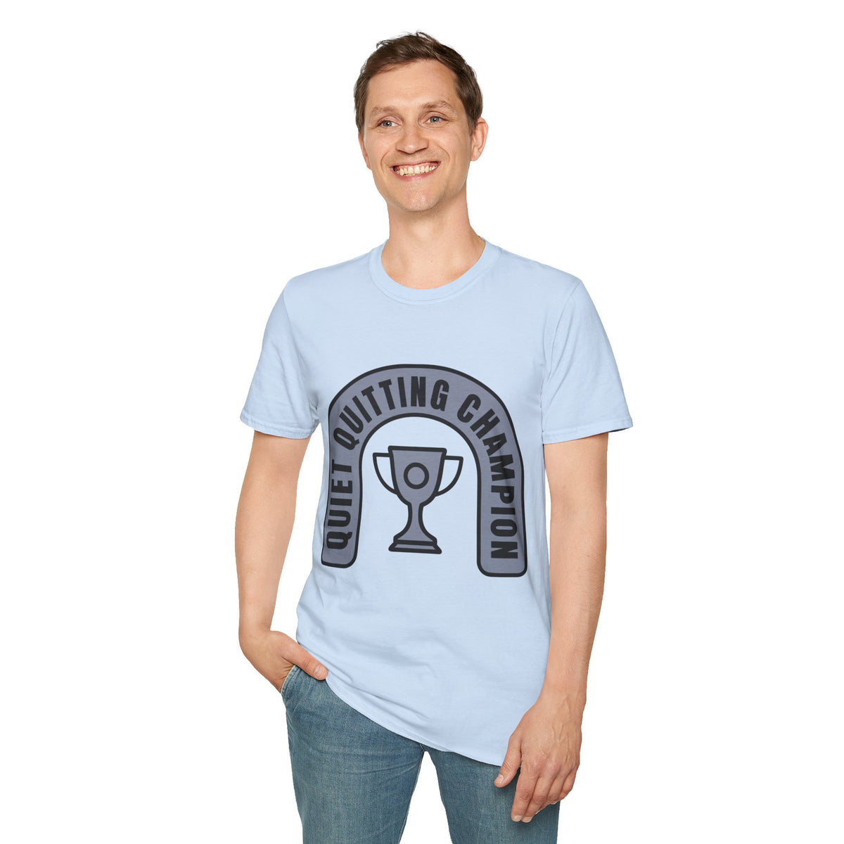 Quiet Quitting Champion T-Shirt — Funny Workplace Trophy Tee - Trending Now - August 2026