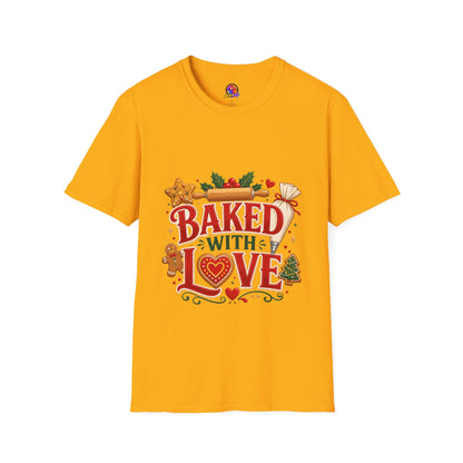 Baked With Love T-Shirt — Holiday Baking Christmas Cookie Chef Tee