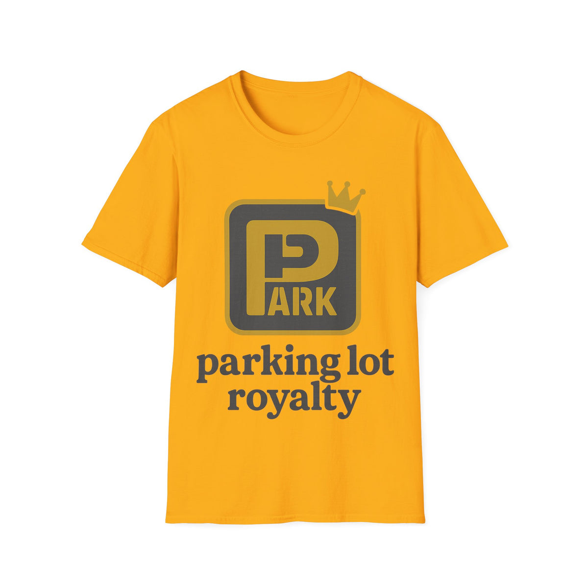Parking Lot Royalty T-Shirt - Trending Now - August 2026