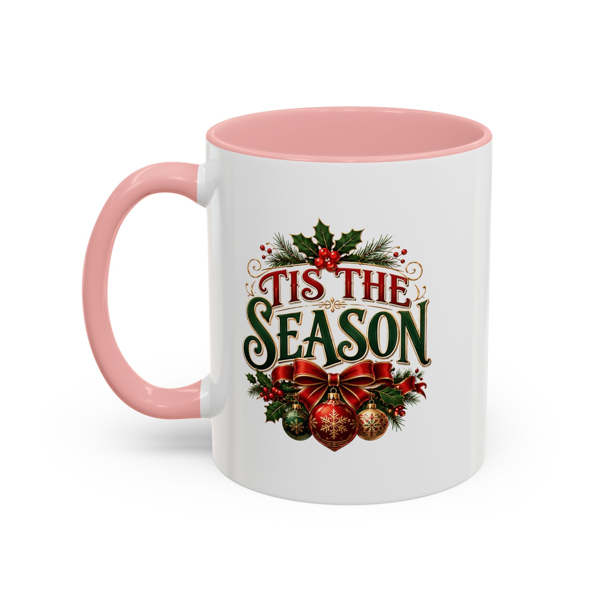 Tis The Season Accent Coffee Mug - Holiday Christmas Coffee Cup