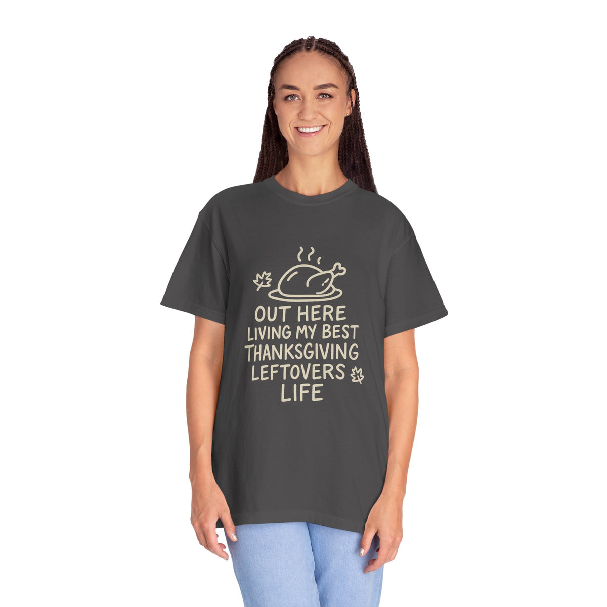 Thanksgiving Leftovers Life T-Shirt - Trending Now - October 2026