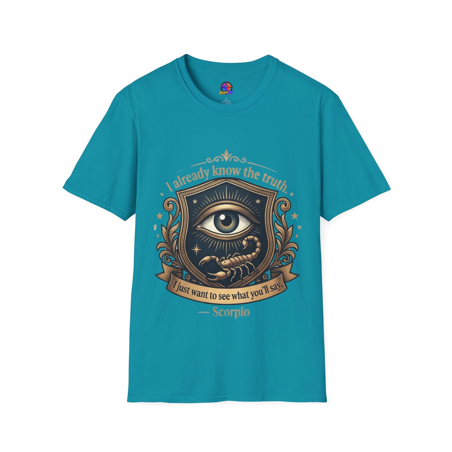 I Already Know the Truth Scorpio T-Shirt — Mystical Third Eye Zodiac Tee