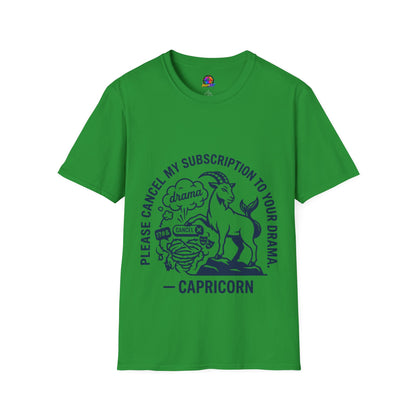 Capricorn Zodiac Tee — "Cancel My Subscription to Your Drama" Horoscope Shirt
