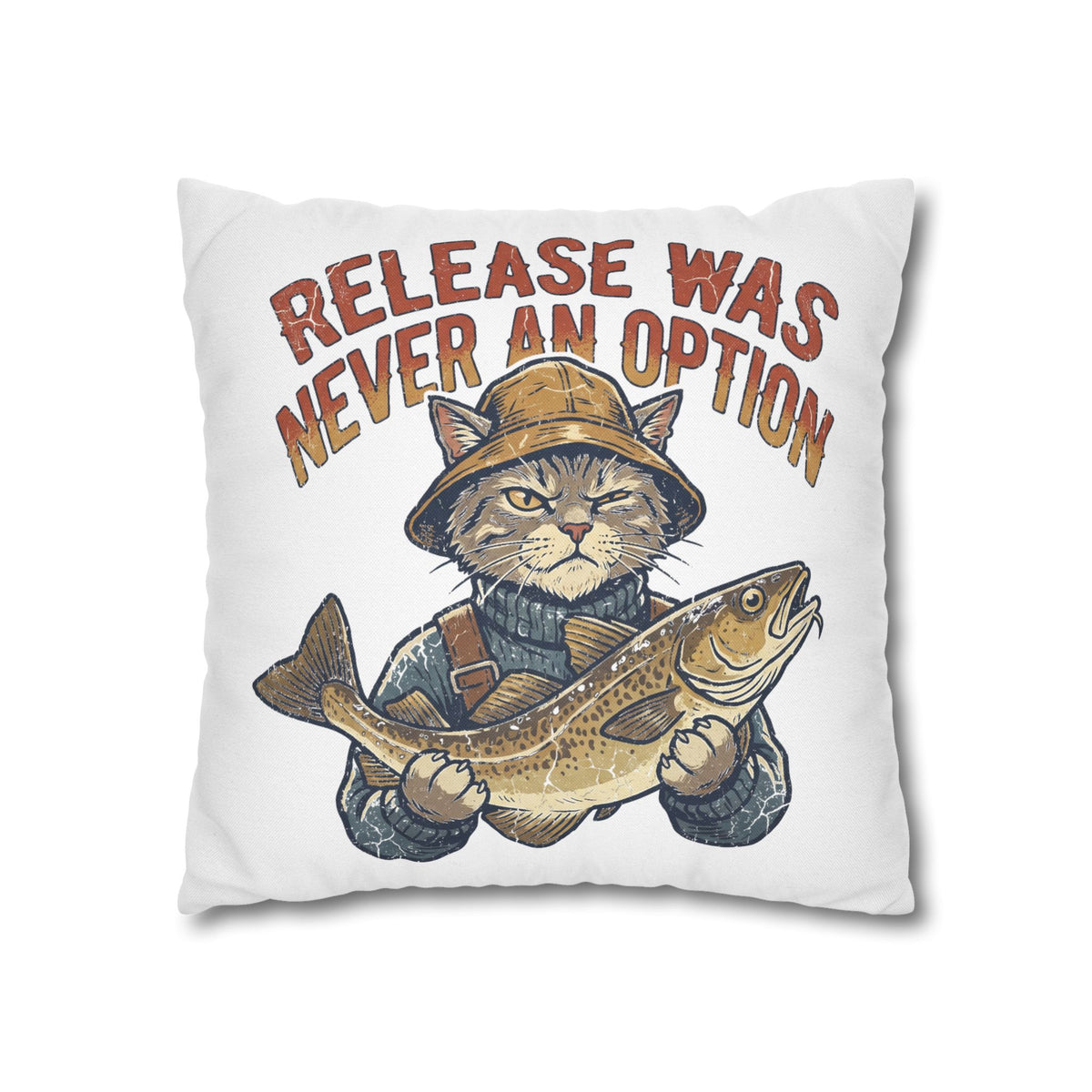 Funny Cat Angler Pillowcase - "Release Was Never An Option" Fishing Throw Pillow