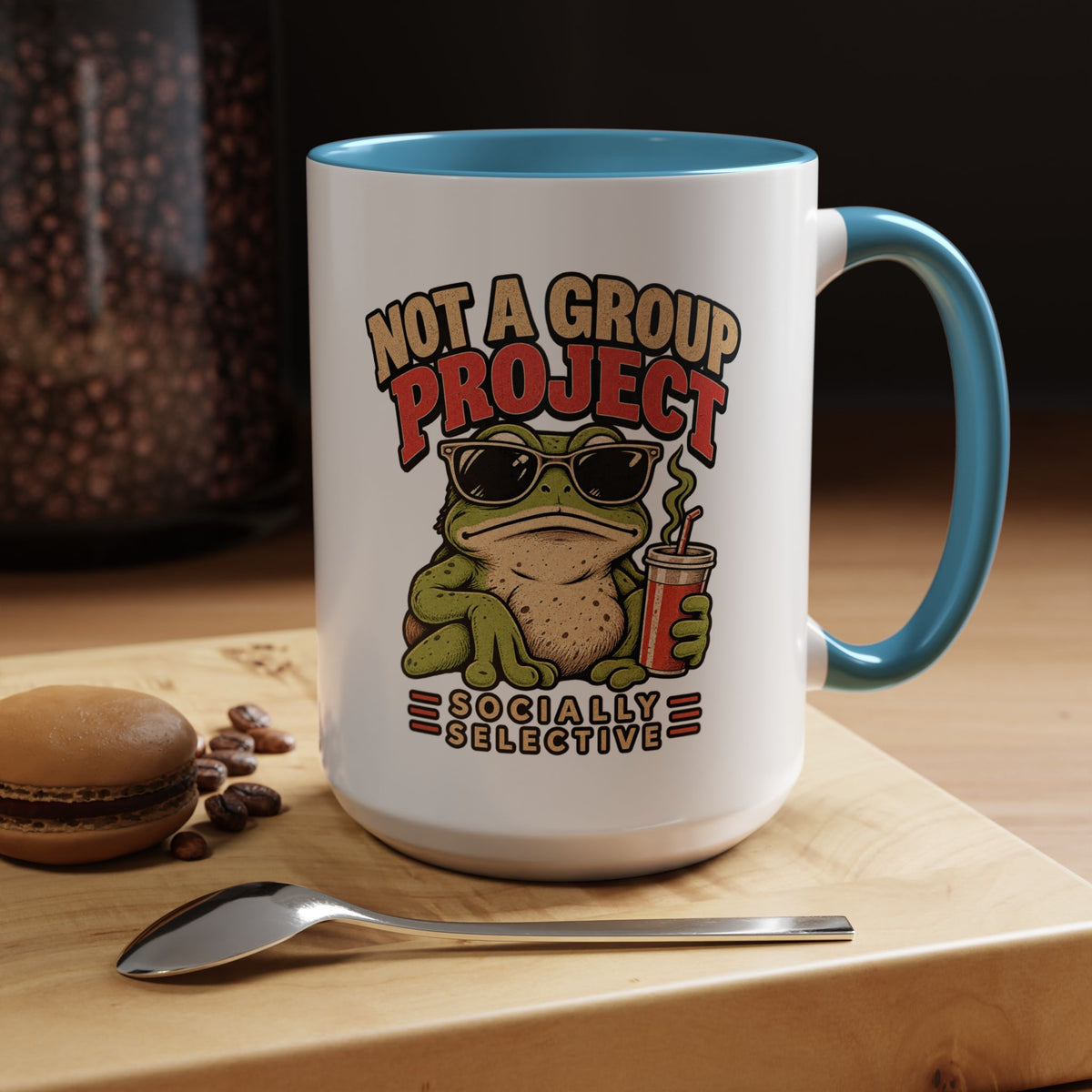 Funny And Witty "Not A Group Project" Accent Coffee Mug (11, 15oz)