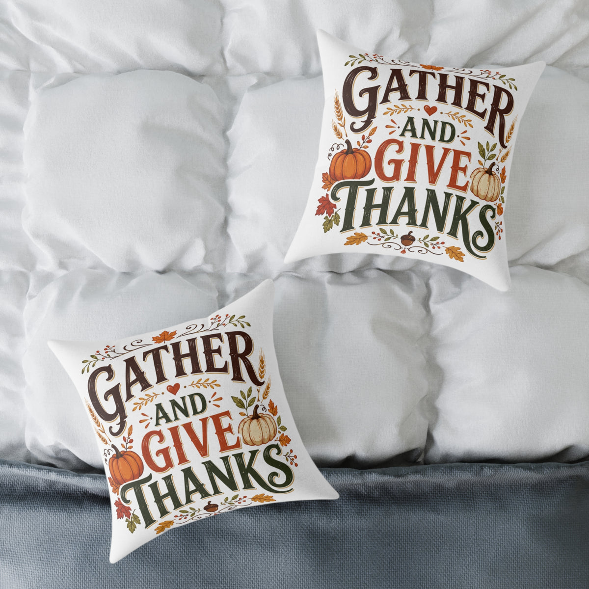 Thanksgiving Gather and Give Thanks Throw Pillow — Thanksgiving Autumn Decorative Pillow