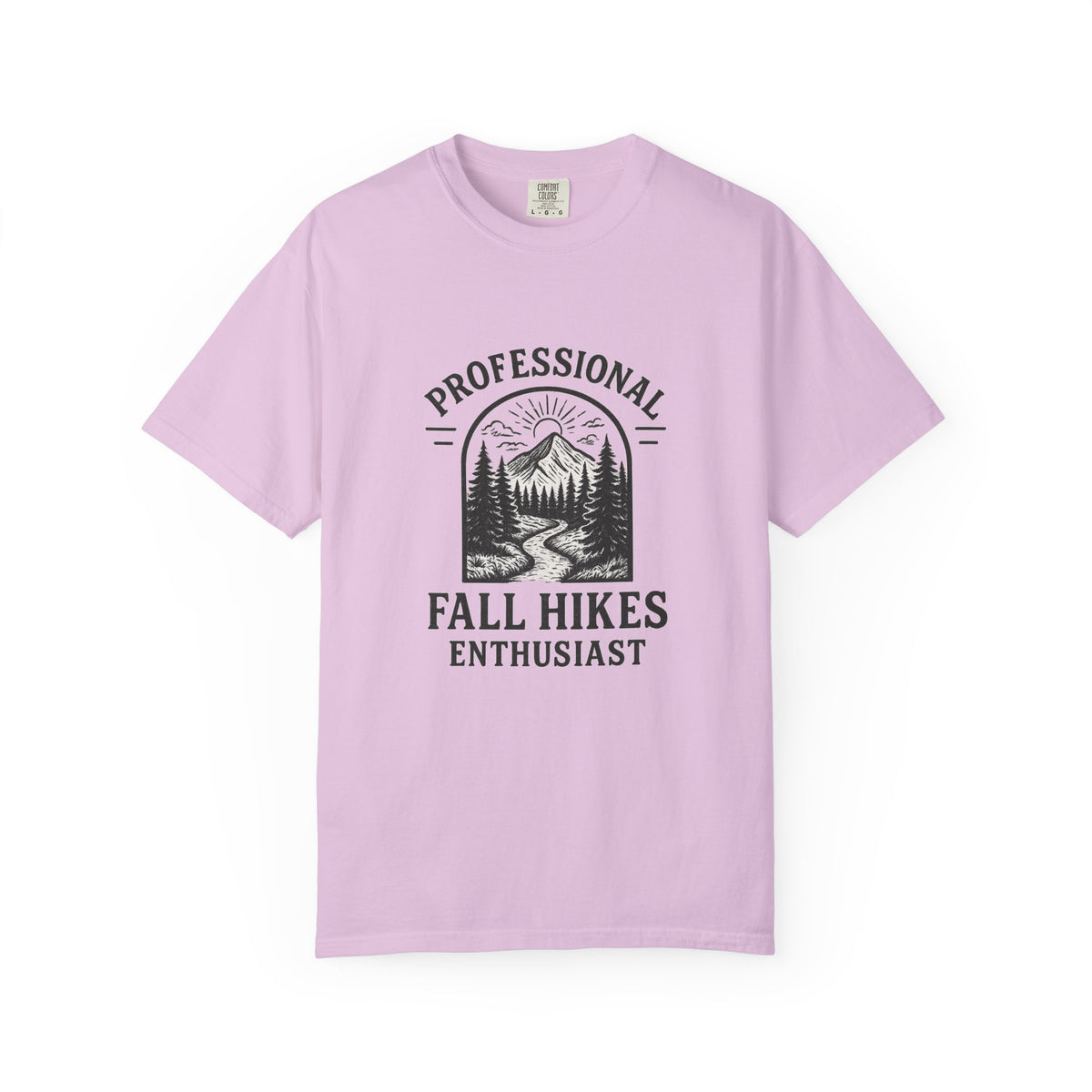 Fall Hikes T-Shirt — "Professional Fall Hikes Enthusiast" Outdoor Tee - Trending Now - October 2026