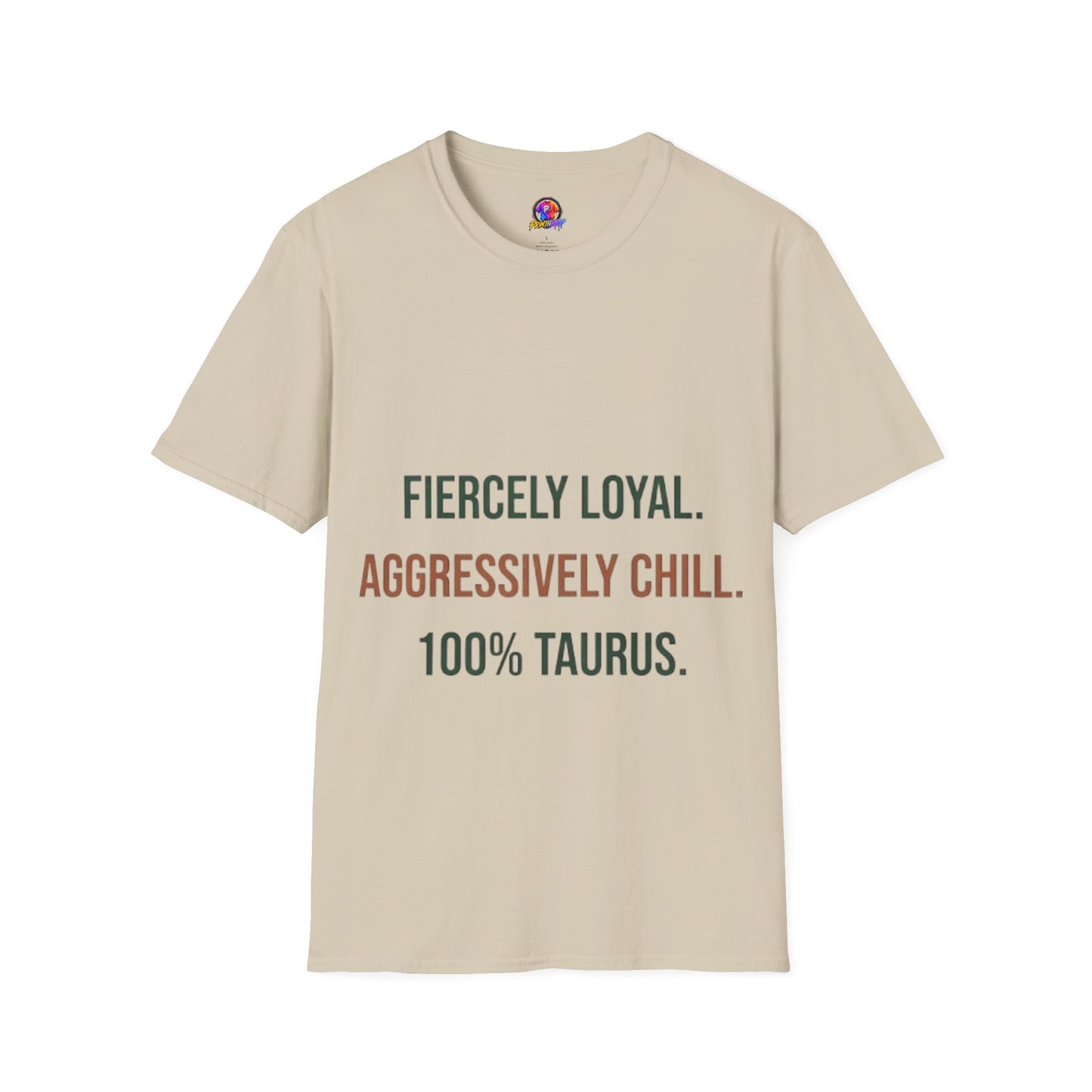 Fiercely Loyal Tee — Zodiac Taurus Graphic T-Shirt