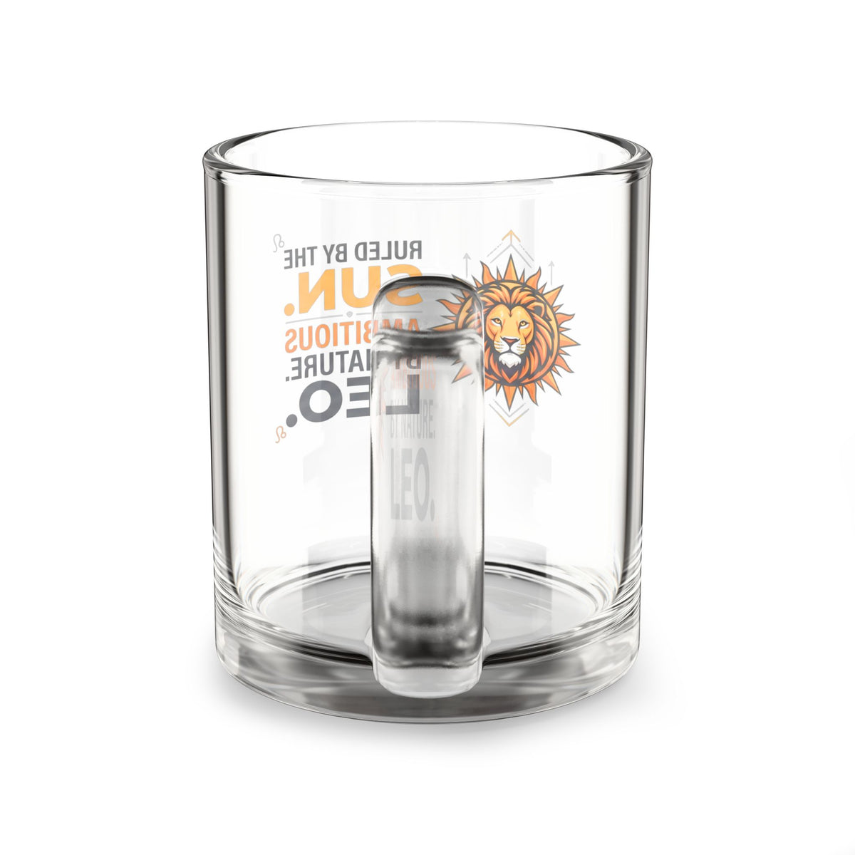 Leo Zodiac Glass Mug — "Ruled by the Sun, Ambitious by Nature" 10oz