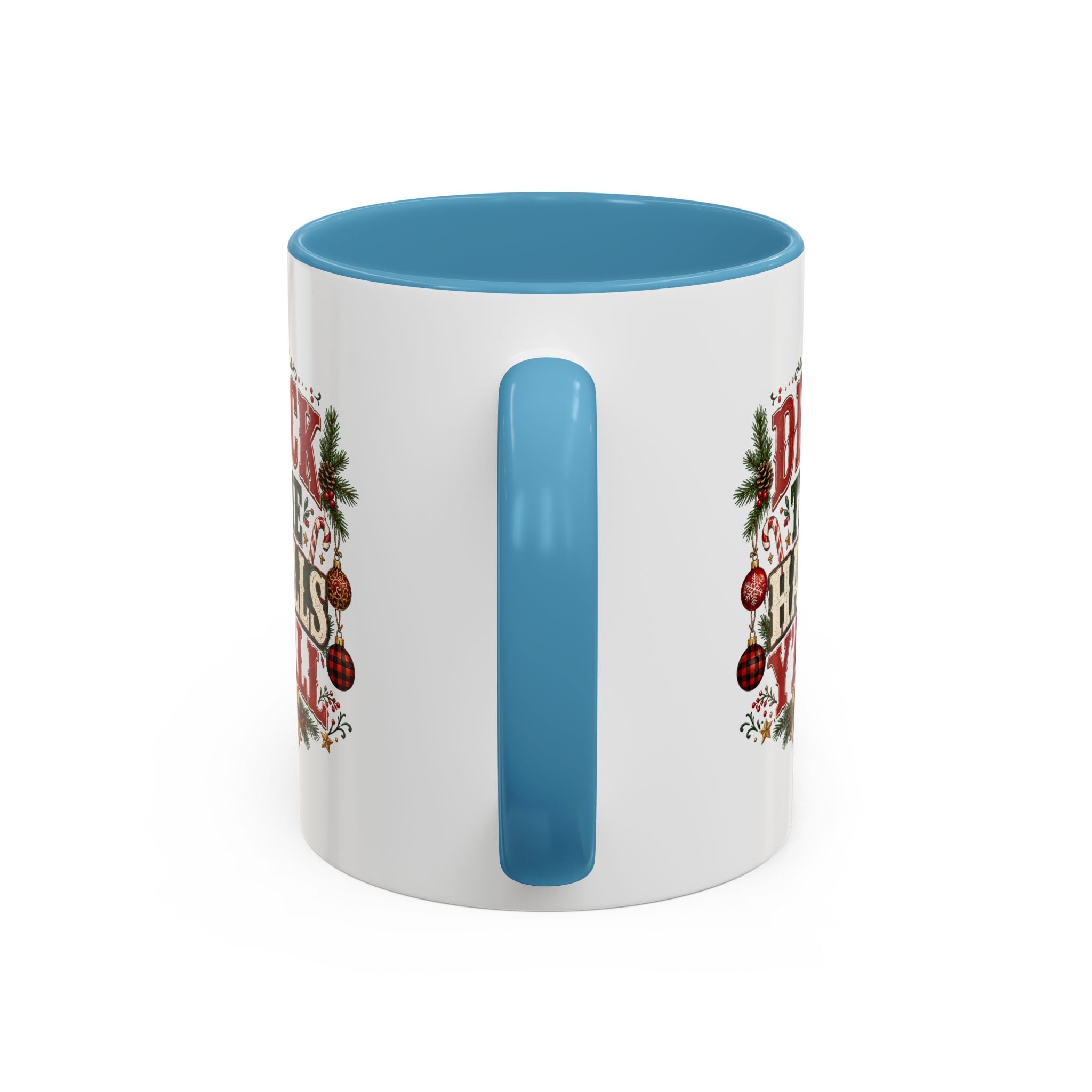 Deck the Halls Y'all Christmas Coffee Mug