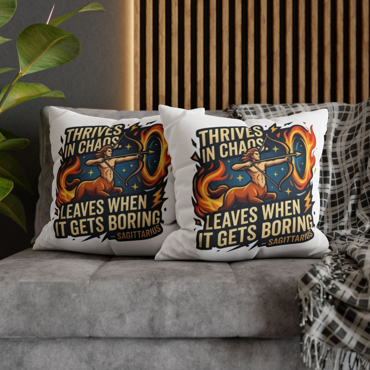 Sagittarius Archer Pillowcase — "Thrives in Chaos, Leaves When It Gets Boring" Astrology Throw Pillow