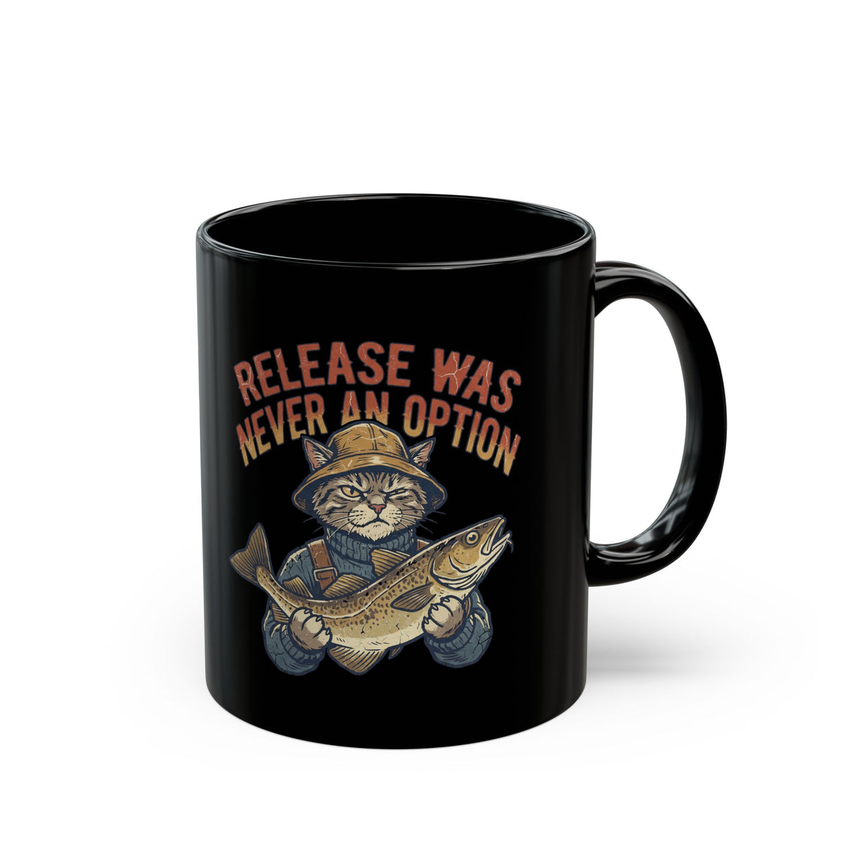 Funny Fishing Cat Mug — "Release Was Never an Option" Black Coffee Cup (11oz/15oz)