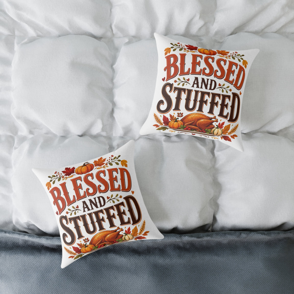 Thanksgiving Blessed and Stuffed Thanksgiving Pillow