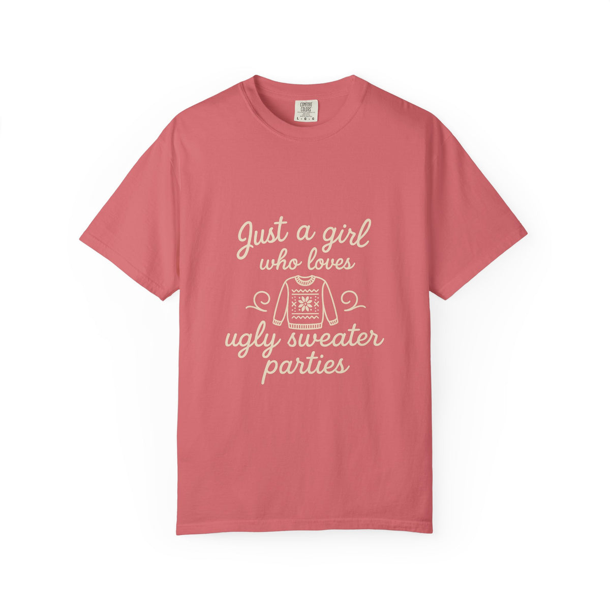 Ugly Sweater Party T-Shirt — "Just a Girl Who Loves Ugly Sweater Parties" - Trending Now - October 2026
