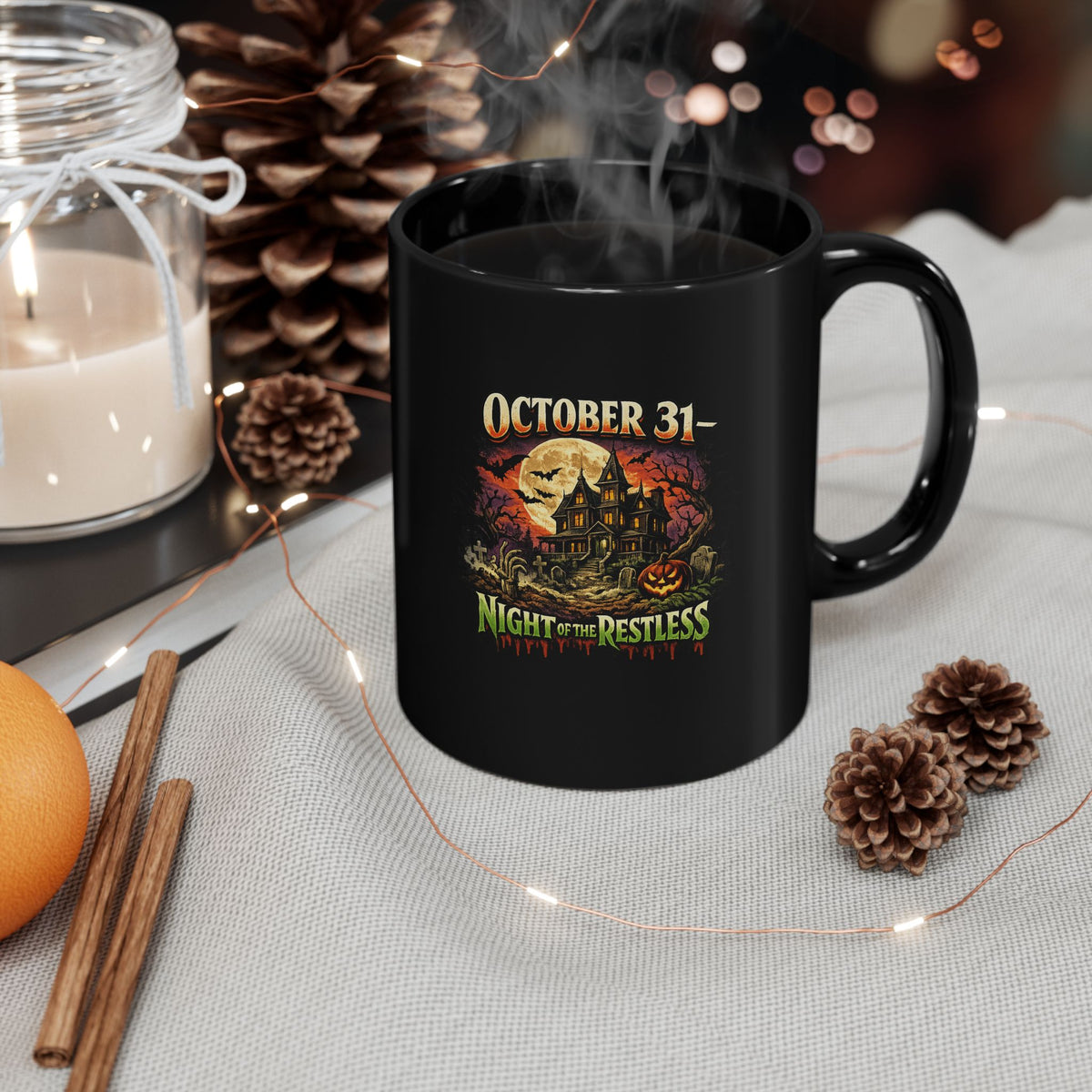 Halloween Mug — "October 31: Night of the Restless" Black Coffee Cup