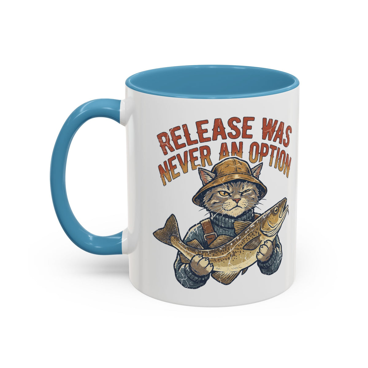 "Release Was Never An Option" Funny And Witty Accent Coffee Mug (11, 15oz)