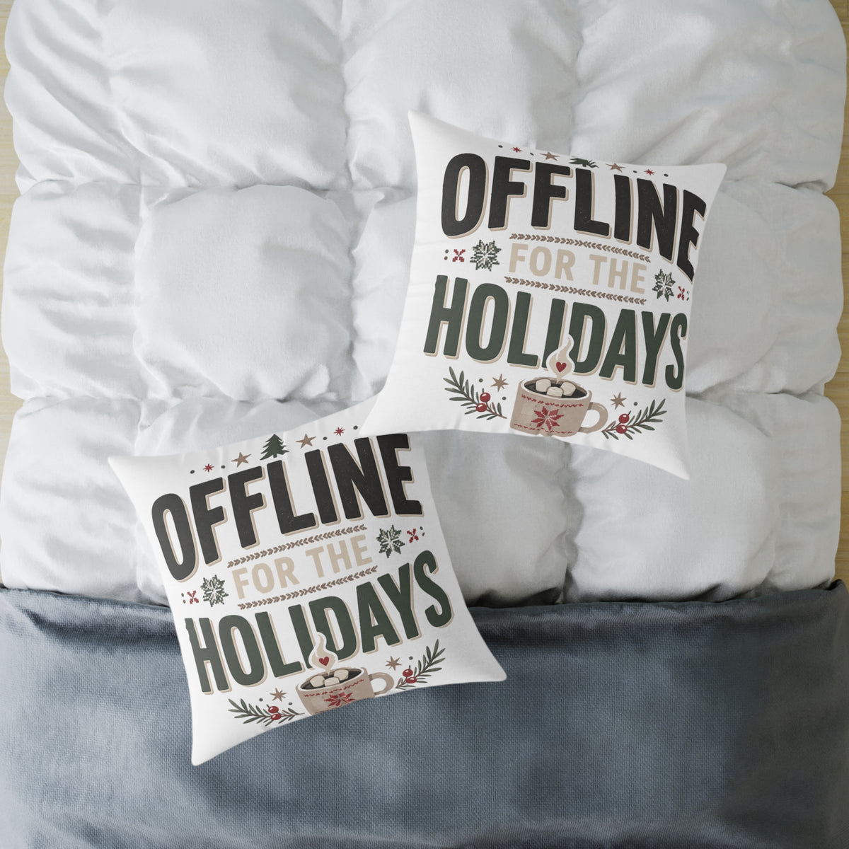 Christmas Offline for the Holidays Square Pillow — Cozy Christmas Decor Cushion