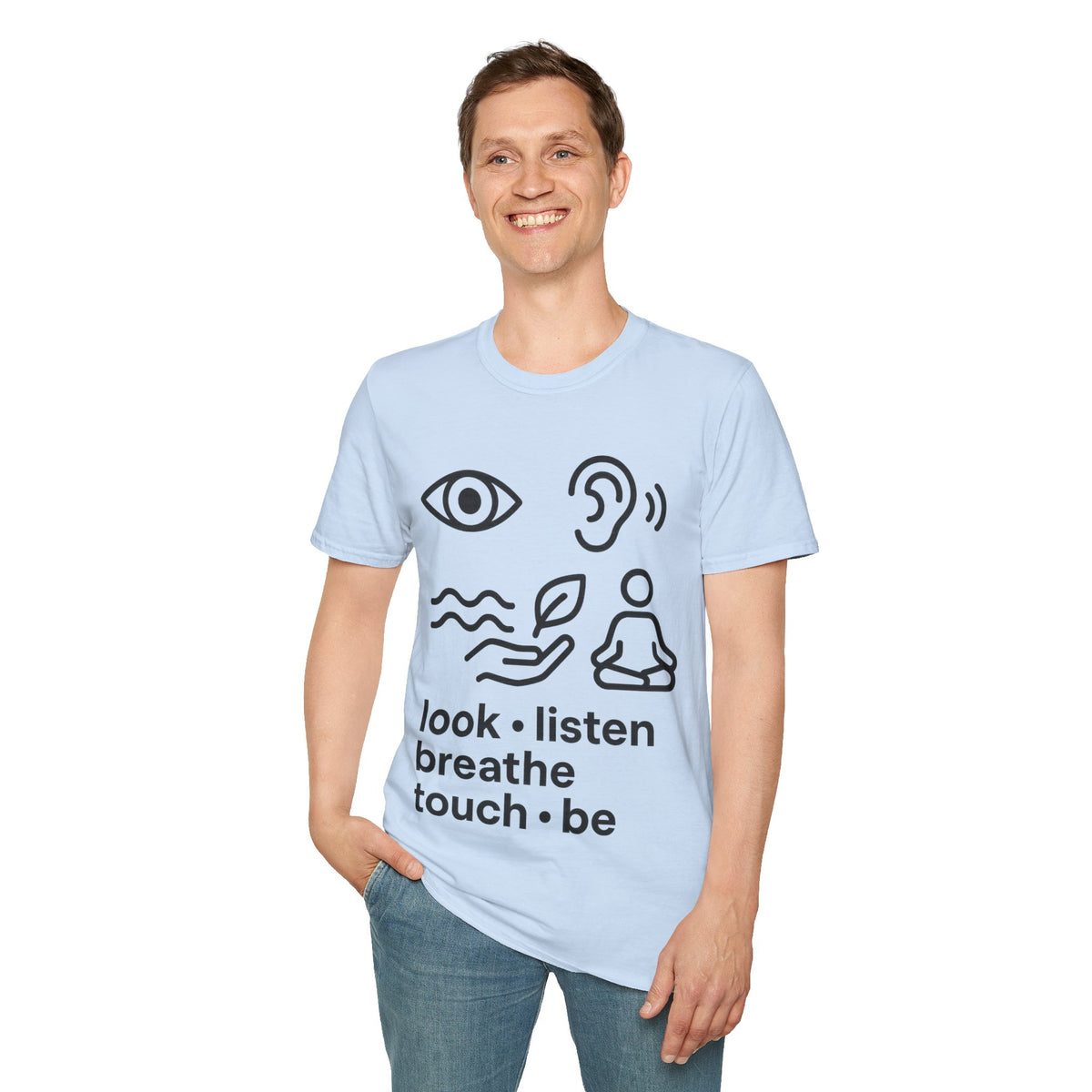 "Look Listen Breathe" Five Senses Mindfulness Tee - Minimalist Aesthetic Wellness White T-Shirt - Trending Now - September 2026