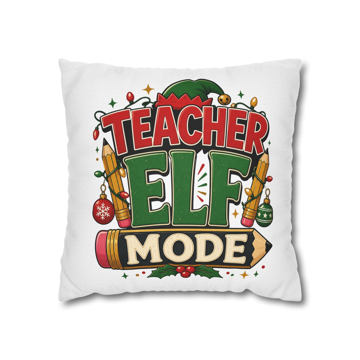 Christmas Teacher Elf Mode Pillowcase — Christmas Holiday Decorative Throw Pillowcase for Teachers