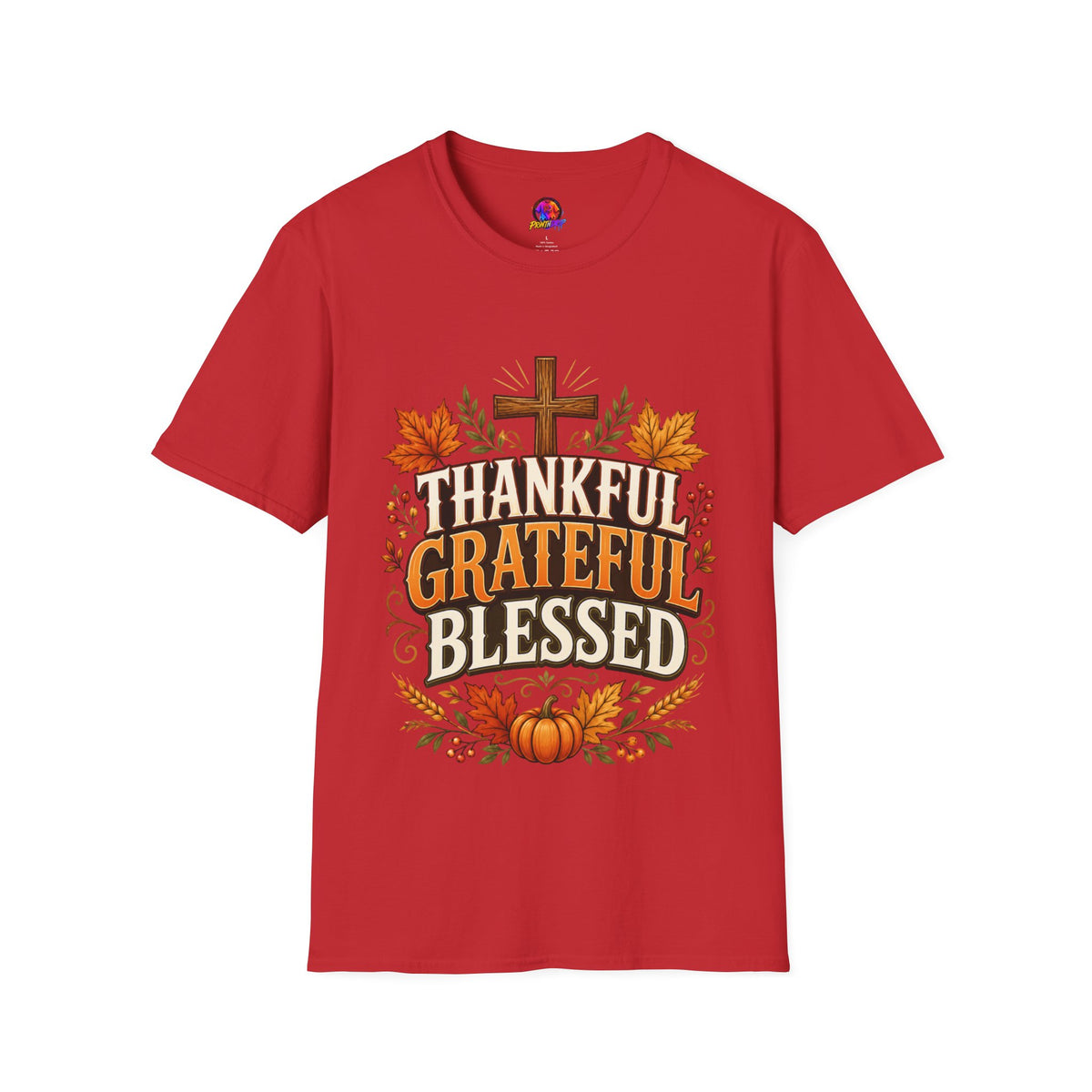 Thanksgiving T-Shirt Thankful Grateful Blessed T-Shirt — Fall Thanksgiving Christian Tee
