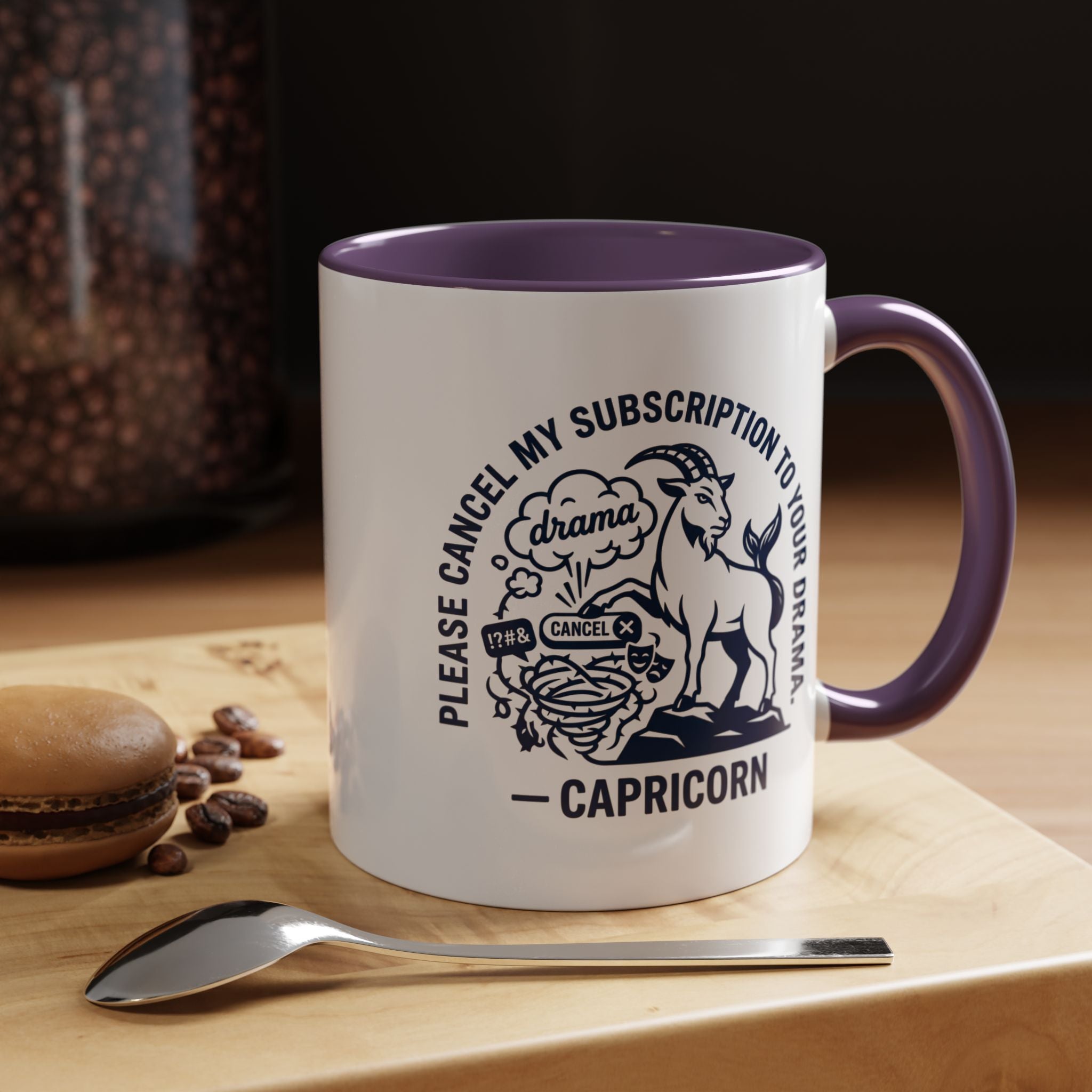 Capricorn Accent Coffee Mug – “Please Cancel My Subscription to Your Drama” Zodiac Gift