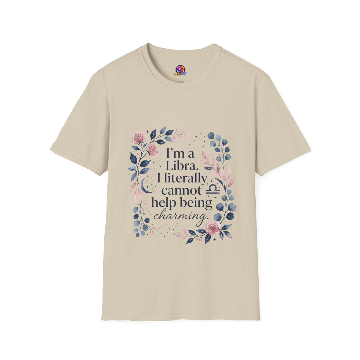 Libra Floral Zodiac T-Shirt — "I'm a Libra, I Literally Cannot Help Being Charming"