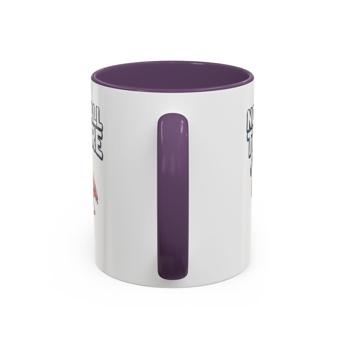 Funny And Witty "Not All There" Accent Coffee Mug (11, 15oz)