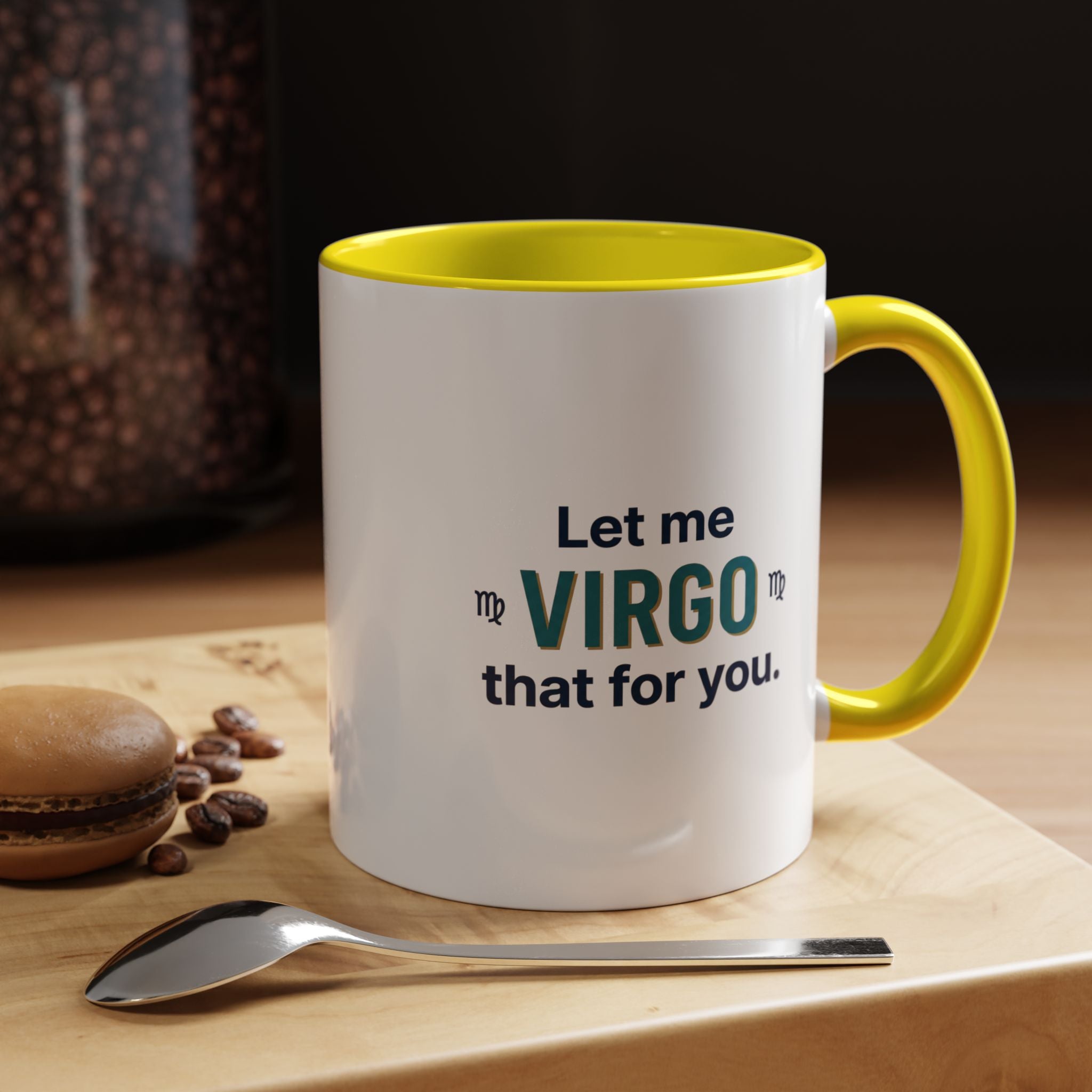 Let Me Virgo That For You Accent Coffee Mug — Funny Virgo Zodiac Gift